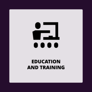 education and training
