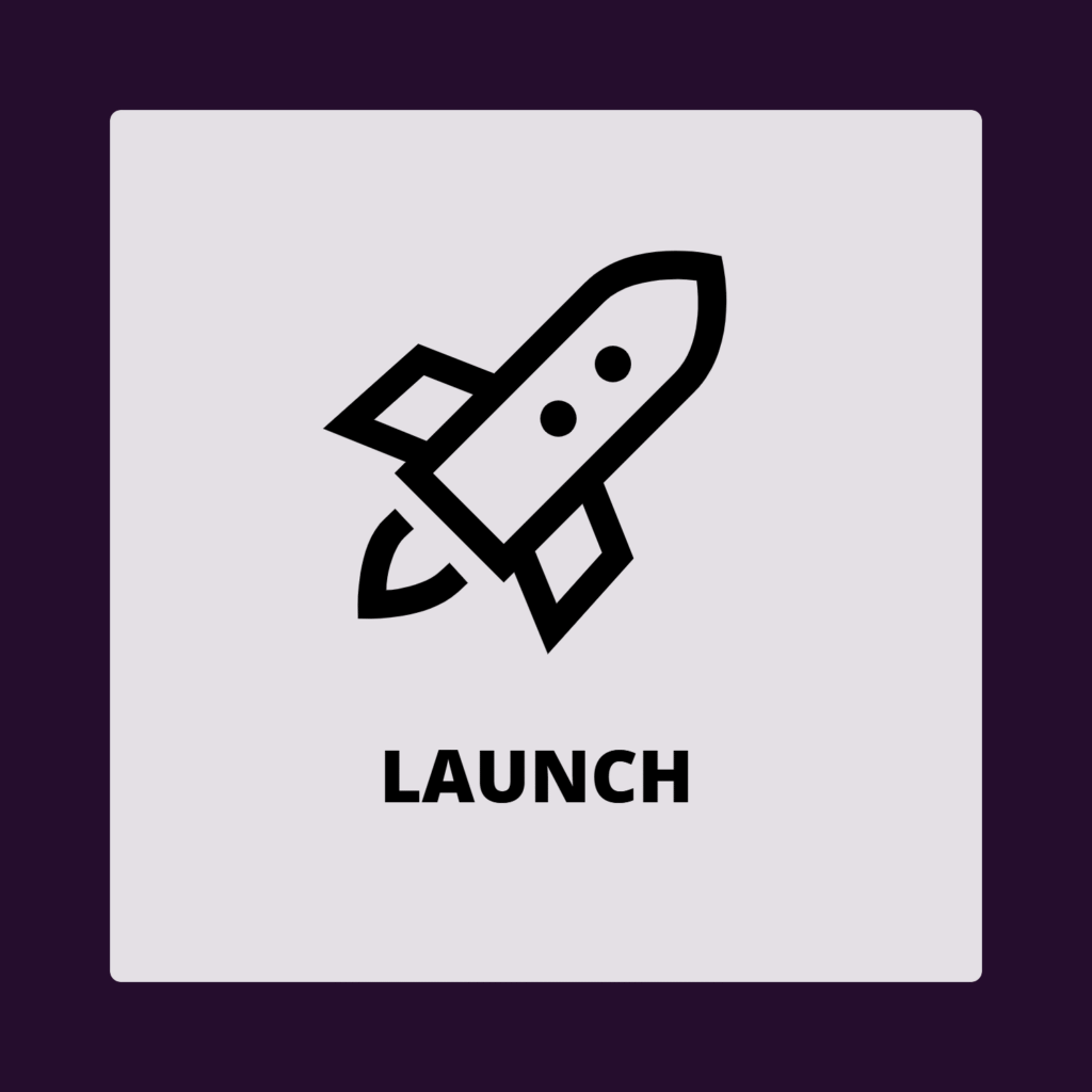 LAUNCH
